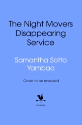 Book cover of The Night Movers Disappearing Service by Samantha Sotto Yambao