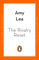 Book cover of The Rivalry Reset by Amy Lea