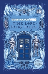 Book cover of Doctor Who: Time Lord Fairy Tales by Justin Richards, Doctor Who