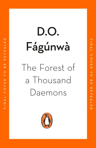 Book cover of The Forest of a Thousand Daemons by D.O. Fagunwa