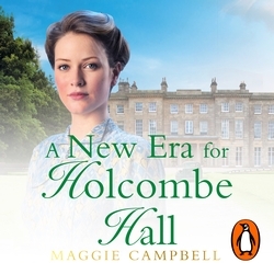 Book cover of A New Era for Holcombe Hall by Maggie Campbell