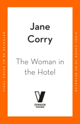 Book cover of The Woman in the Hotel by Jane Corry