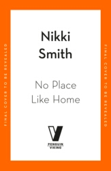 Book cover of No Place Like Home by Nikki Smith