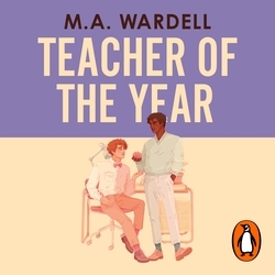 Book cover of Teacher of the Year by M.A. Wardell