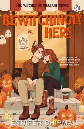 Book cover of #3 - Bewitchingly Hers by Jennifer Chipman