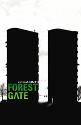 Book cover of Forest Gate by Peter Akinti