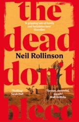 Book cover of The Dead Don't Bleed by Neil Rollinson