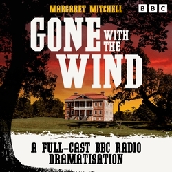 Book cover of Gone With The Wind by Margaret Mitchell