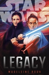 Book cover of Star Wars: Legacy by Madeleine Roux