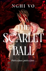 Book cover of The Scarlet Ball by Nghi Vo