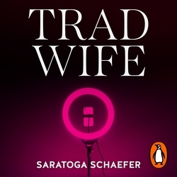 Book cover of Trad Wife by Saratoga Schaefer