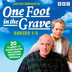Book cover of One Foot in the Grave: Series 1-3 by David Renwick
