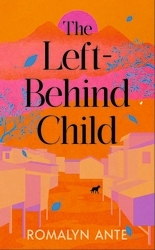Book cover of The Left-Behind Child by Romalyn Ante