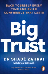 Book cover of Big Trust by Shadé Zahrai, Philip Faysal Sekkouah
