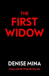 Book cover of The First Widow by Denise Mina