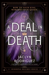 Book cover of A Deal in Death by Jaclyn Rodriguez