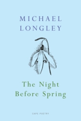 Book cover of The Night Before Spring by Michael Longley