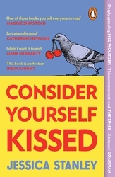 Book cover of Consider Yourself Kissed by Jessica Stanley