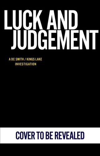 Book cover of #3 - Luck and Judgement by Peter Grainger