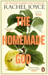 Book cover of The Homemade God by Rachel Joyce