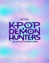 Book cover of KPop Demon Hunters: The Official Screen Comic Boxed Set by Netflix Entertainment LLC