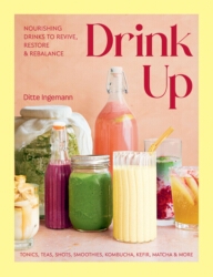 Book cover of Drink Up by Ditte Ingemann