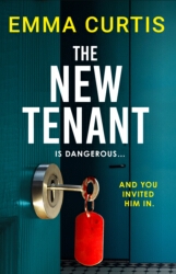 Book cover of The New Tenant by Emma Curtis