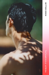 Book cover of Bitter Eden by Tatamkhulu Afrika