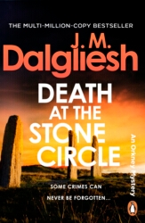 Book cover of Death at the Stone Circle by J M Dalgliesh