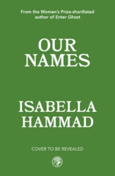 Book cover of Our Names by Isabella Hammad