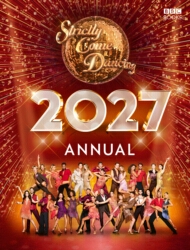 Book cover of Official Strictly Come Dancing Annual 2027 by Alison Maloney