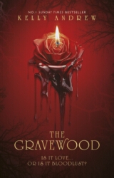 Book cover of The Gravewood by Kelly Andrew