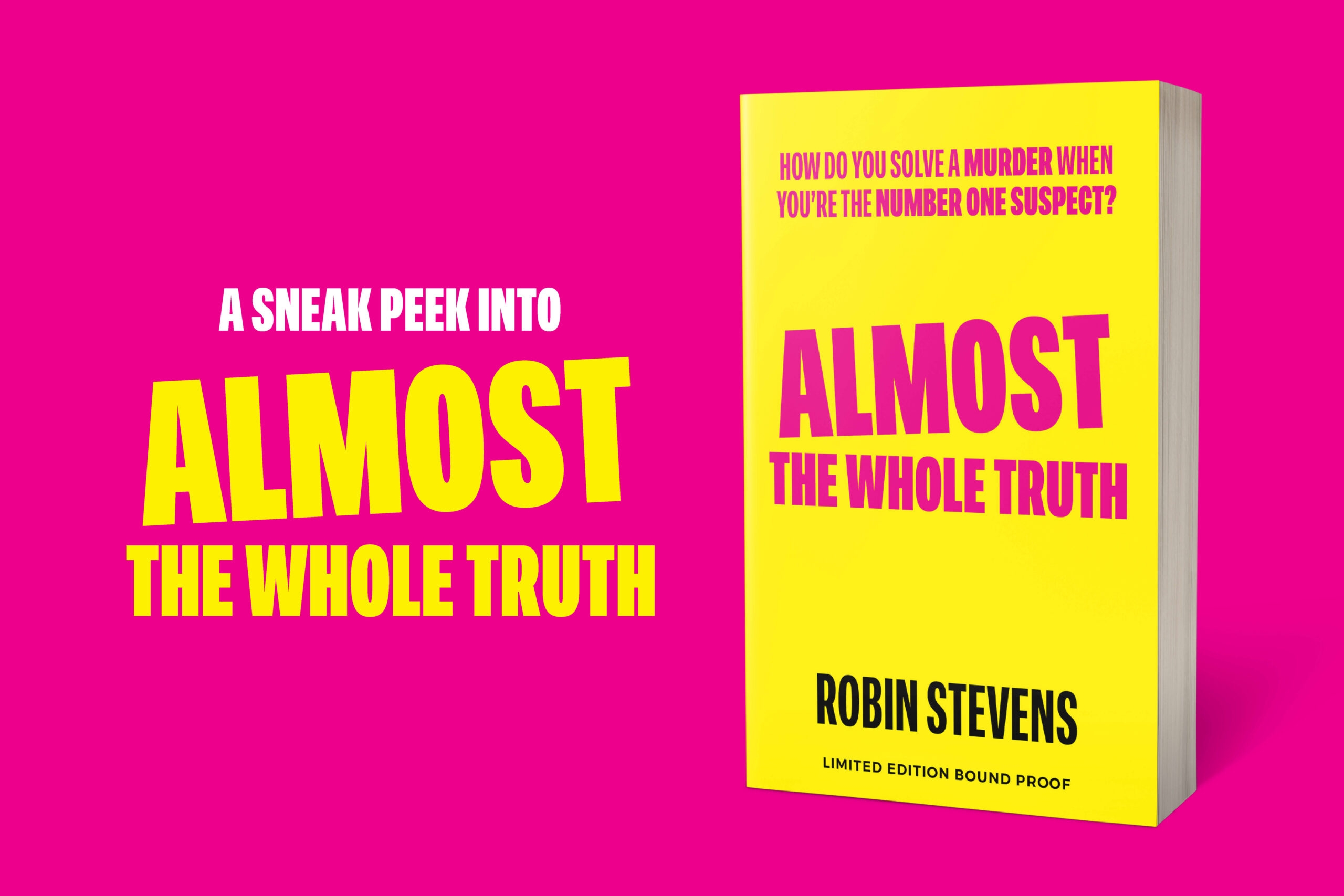 Exclusive extract: Almost the Whole Truth by Robin Stevens