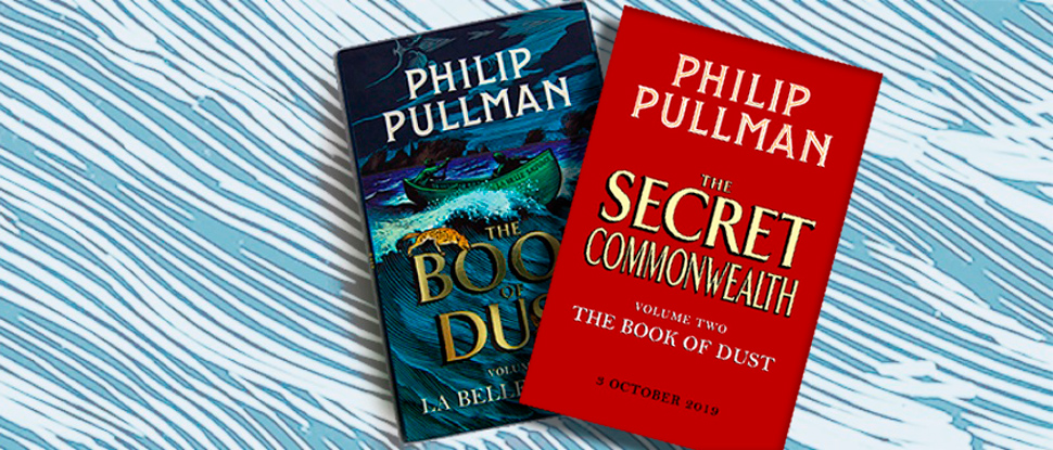 The Book of Dust Volume One La Belle Sauvage now a major BBC series From the world of Philip Pullman's His Dark Materials The book of dust, 1
