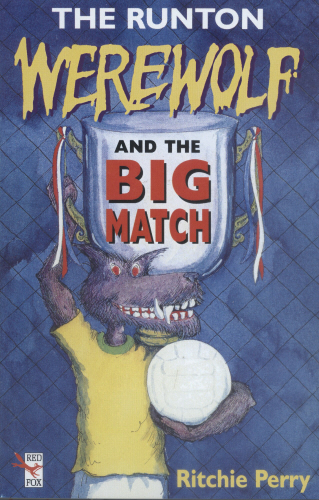 The Runton Werewolf And The Big Match