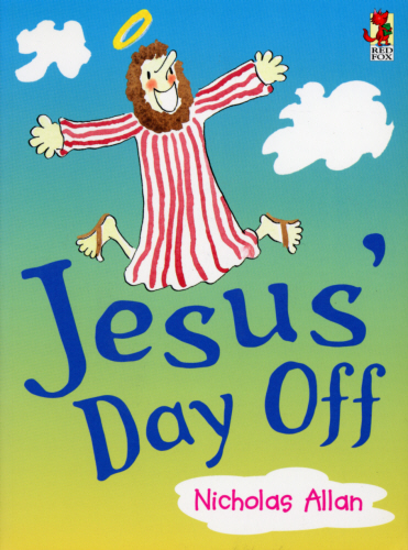 Jesus' Day Off