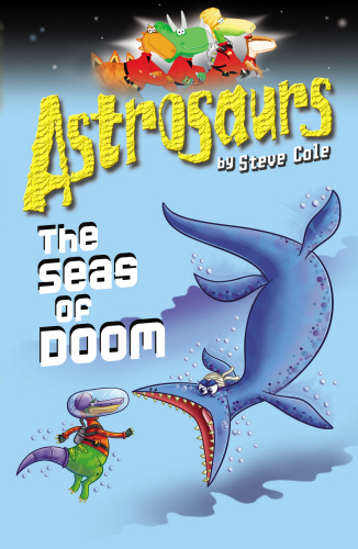 Astrosaurs 3: The Seas Of Doom