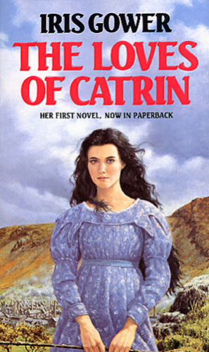The Loves Of Catrin