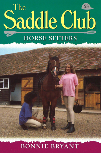 Saddle Club 53: Horse Sitters
