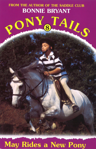 Pony Tails 8: May Rides A New Pony