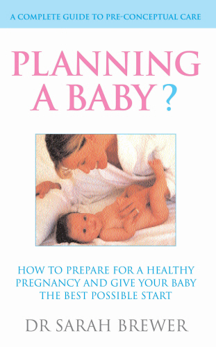 Planning A Baby?