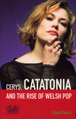 Cerys, Catatonia And The Rise Of Welsh Pop
