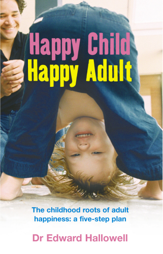 Happy Child, Happy Adult
