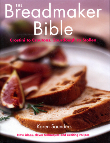 The Breadmaker Bible