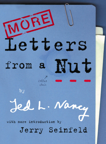 More Letters From A Nut