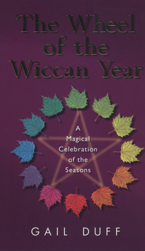 The Wheel Of The Wiccan Year