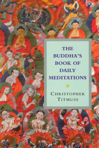 The Buddha's Book Of Daily Meditations