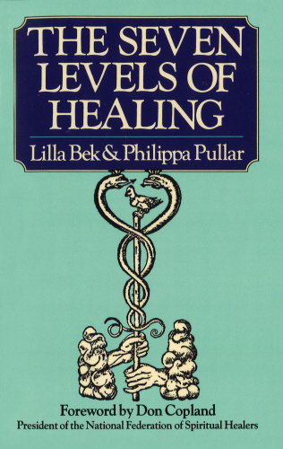 The Seven Levels Of Healing