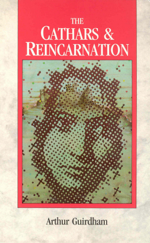 The Cathars & Reincarnation