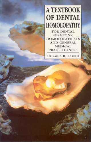 A Textbook Of Dental Homoeopathy